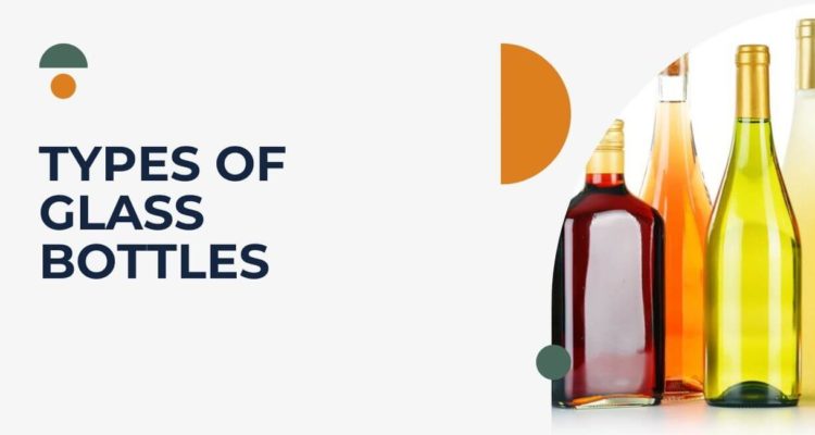 Types of Glass Bottles