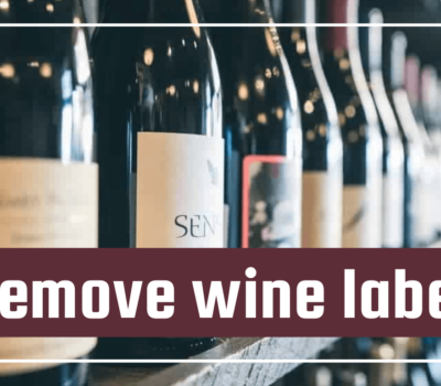 HOW TO REMOVE WINE LABEL FROM THE BOTTLE (1) (1)